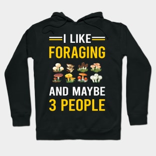 3 People Foraging Forage Forager Hoodie